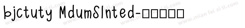 bjctuty MdumSlnted字体转换